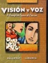 Vicki Galloway, Angela Labarca - Vision y Voz: A Complete Spanish Course