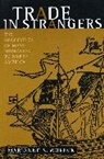Marianne Wokeck, Marianne S. Wokeck - Trade in Strangers