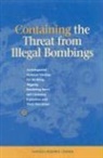 Mathematics Commission on Physical Sciences, Commission On Physical Sciences Mathemat, Commission on Physical Sciences Mathematics and Applications, Rendering Inert Committee on Marking, Committee on Marking Rendering Inert and, Committee on Marking Rendering Inert and Licensing of Explosive Materials... - Containing the Threat from Illegal Bombings