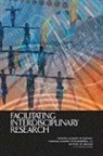 Committee on Facilitating Interdisciplin, Committee on Facilitating Interdisciplinary Research, Engineering and Public Policy Committee on Science, Committee on Science Engineering and Pub, Committee on Science Engineering and Public Policy, Institute Of Medicine... - Facilitating Interdisciplinary Research