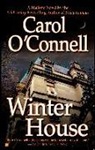 Carol O'Connell - Winter House