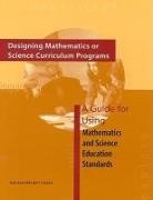 Board On Science Education, Committee on Science Education K-12 and, Committee on Science Education K-12 and the Mathematical Sciences Education Board, Division Of Behavioral And Social Scienc, Division of Behavioral and Social Sciences and Education, National Research Council - Designing Mathematics or Science Curriculum Programs