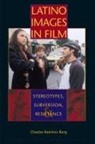 Charles Ram Berg, Charles Ramirez Berg, Charles Ramírez Berg - Latino Images in Film