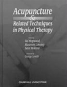 Val Hopwood, Val Hopwood, Maureen Lovesey, Sara Mokone - Acupuncture and Related Techniques in Physical Therapy