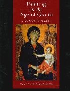 Hayden B. J. Maginnis, Hayden B. J. Maginnis, Hayden B.J. Maginnis - Painting in the Age of Giotto A Historical Reevaluation