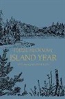Hazel Heckman, Laurie Olin - Island Year