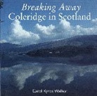 Samuel Taylor Coleridge, Carol Kyros Walker - Breaking Away