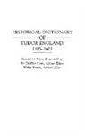 Ronald Fritze, Ronald H. Fritze, Ronald H. Fritze - Historical Dictionary of Tudor England, 1485-1603