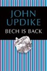 John Updike - Bech Is Back