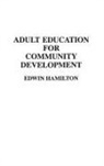 Edwin Hamilton, Hamilton Edwin - Adult Education for Community Development