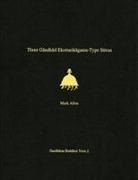 Mark Allon, Andrew Glass - Three Gandhari Ekottarikagama-Type Sutras