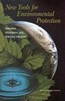 Board on Environmental Change and Societ, Board on Environmental Change and Society, Committee on the Human Dimensions of Glo, Committee on the Human Dimensions of Global Change, Division Of Behavioral And Social Scienc, Division of Behavioral and Social Sciences and Education... - New Tools for Environmental Protection