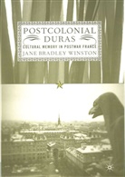 J Winston, J. Winston, Jane Bradley Winston - Postcolonial Duras