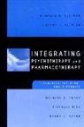 Bernard D. Beitman, Barton J. Blinder, Debra L. Safer, Michael E. Thase - Integrating Psychotherapy and Pharmacotherapy