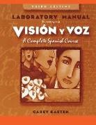 Vicki Galloway, Angela Labarca - Lab Manual to Accompany Vision y Voz: Introductory Spanish, 3e