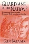 Glen Biglaiser - Guardians of the Nation?