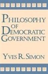 Yves R. Simon - Philosophy of Democratic Government