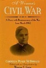 Cornelia Peake McDonald, Minrose Gwin, Minrose C. Gwin - A Woman's Civil War: A Diary with Reminiscences of the War, from March 1862