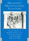 Pamela Webb, Pamela A Webb, Pamela A. Webb - Hellenistic Architectural Sculpture
