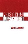 John R. Labovitz, Alexander Gribanov - Presidential Impeachment