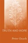 P. T. Geach, Peter Geach - Truth and Hope