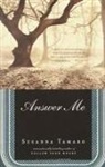 Susanna Tamaro - Answer Me
