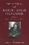 Bradford A. Booth, Robert Louis Stevenson, Bradford A. Booth, Booth Bradford A., Ernest Mehew, Mehew Ernest - The Letters of Robert Louis Stevenson