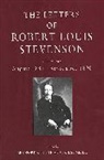 Bradford A. Booth, Robert Louis Stevenson, Bradford A. Booth, Ernest Mehew, Mehew Ernest - The Letters of Robert Louis Stevenson