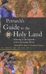 Cachey, Theodore J. Cachey, Francesco Petrarca, Francesco Petrarch, Jr. Theodore J. Cachey - Petrarch's Guide to the Holy Land