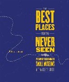 Therese Boyd - The Best Places You'Ve Never Seen