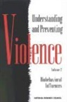 Commission on Behavioral and Social Scie, Commission on Behavioral and Social Sciences and Education, Division Of Behavioral And Social Scienc, Division of Behavioral and Social Sciences and Education, National Academy Of Sciences, National Research Council... - Understanding and Preventing Violence, Volume 2