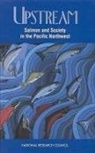 Commission On Life Sciences, Et Al Committee, Committee on Protection and Management o, Committee on Protection and Management of Pacific Northwest Anadromous Salmonids, Division On Earth And Life Studies, National Academy of Sciences... - Upstream