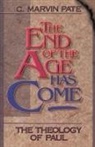 C. Marvin Pate, Marvin Pate - The End of the Age Has Come