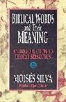 Moises Silva, Moisés Silva - Biblical Words and Their Meaning
