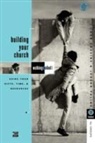 Don Cousins, Judson Poling - Building Your Church