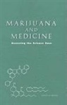 Institute Of Medicine, Janet Joy, National Academy Of Sciences, National Research Council, John A Benson, John A. Benson... - Marijuana and Medicine