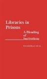 William J Coyle, William J. Coyle, Coyle William J. - Libraries in Prisons