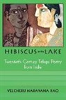 Velcheru Narayana Rao, Velcheru Narayana Rao - Hibiscus on the Lake