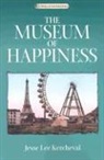 Jesse Lee Kercheval - The Museum of Happiness
