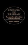 Verna Pungitore, Verna L Pungitore, Verna L. Pungitore - Innovation and the Library
