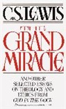 C S Lewis, C. S. Lewis - The Grand Miracle