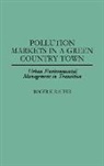 Roger Raufer, Roger K. Raufer, Unknown - Pollution Markets in a Green Country Town