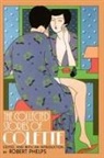 Colette, Robert Phelps, Robert G. Phelps - The Collected Stories of Colette