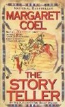 Margaret Coel - The Story Teller