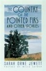 Willa Cather, Sarah Orne Jewett, Jewett Sarah Orne - The Country of the Pointed Firs