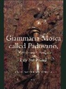 Giammaria Mosca, Anne Markham Schulz - Giammaria Mosca Called Padovano