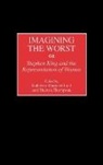 Kathleen Lant, Kathleen Margaret Lant, Theresa Thompson, Thompson Theresa, Kathleen Margaret Lant, Theresa Thompson - Imagining the Worst