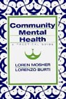 Lorenzo Burti, Loren Mosher, Loren R Mosher, Loren R. Mosher - Community Mental Health
