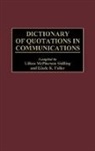 Linda K. Fuller, Lilless M. Shilling, Lilless McPherson Shilling, Unknown - Dictionary of Quotations in Communications