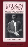 Booker T Washington, Booker T. Washington, William L Andrews, William L. Andrews, William L. (University of North Carolina Andrews, Thomas C. Moser - Up from Slavery